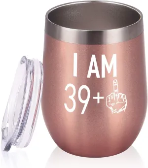 39 Plus One Middle Finger Wine Tumbler, 40th Birthday Gifts for Women Men, Wine Tumbler with Saying Funny Gifts Idea for Wife Mom Friends Coworkers, 12 Oz Insulated Wine Tumbler Glasses, Rose Gold