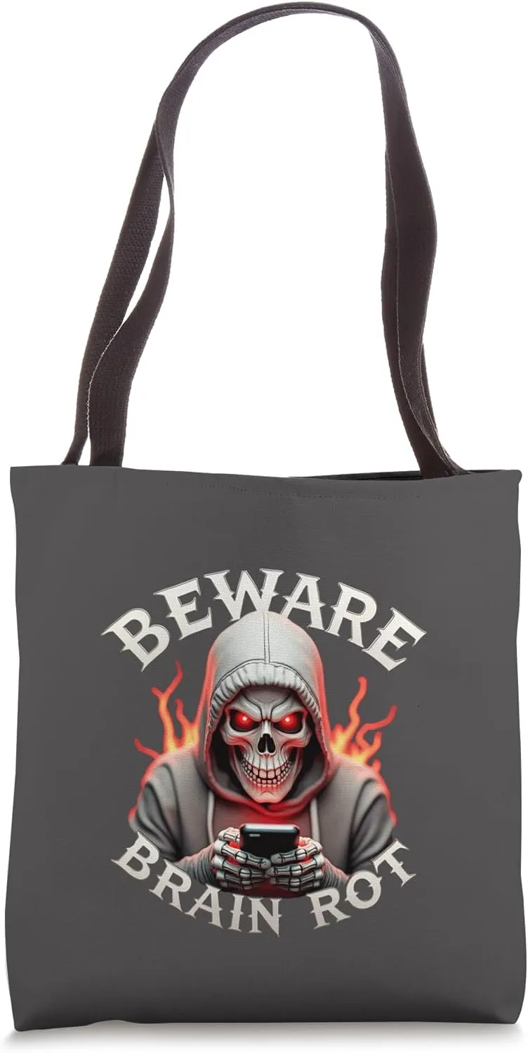 Beware Brain Rot Online Content Scary Skeleton Warning Tote Bag