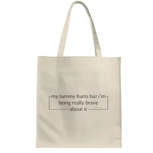 Brave and Humorous for Chronic Pain Warriors and Migraine Fighters Natural White Multicolor Canvas Tote Bag