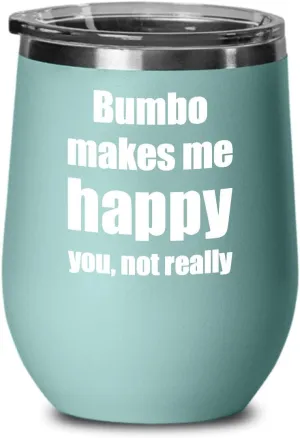 Bumbo Cocktail Wine Glass Lover Fan Funny Gift Alcohol Mixed Drink Insulated Tumbler With Lid Teal