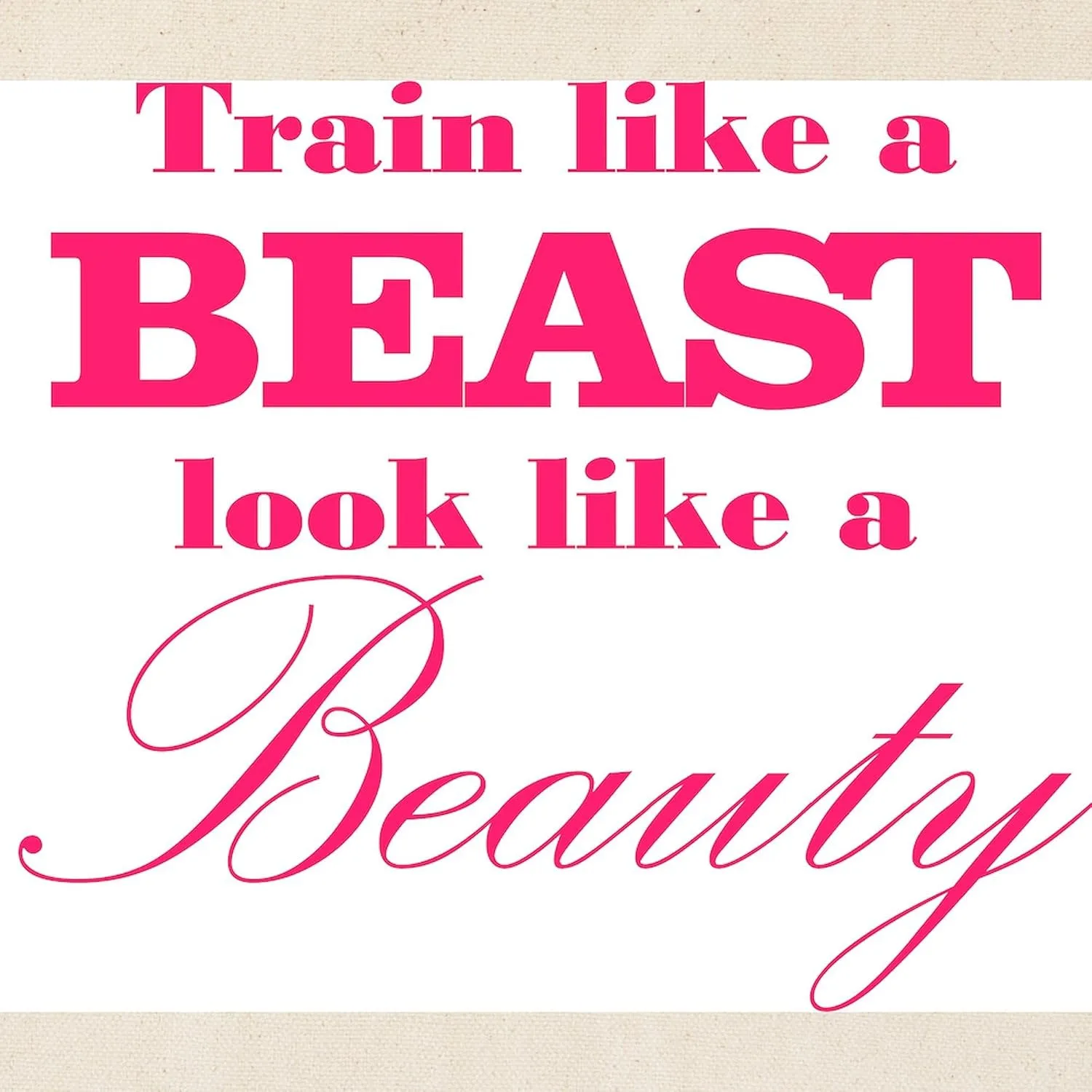 CafePress Train Like A Beast Look Like A Beauty Pink Tote Ba Natural Canvas Tote Bag, Reusable Shopping Bag