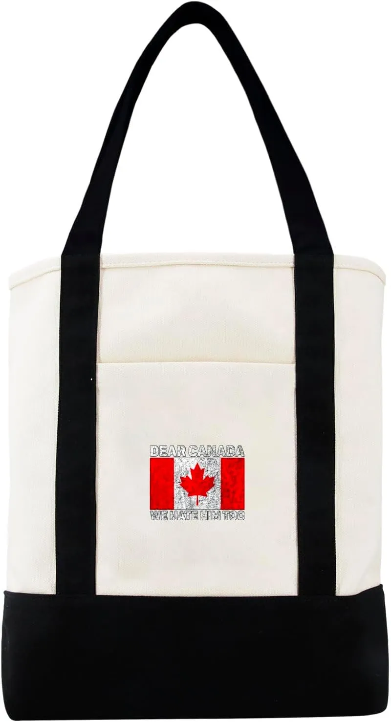 Dear Canada We Hate Him Too Canvas Bag For Coworkers