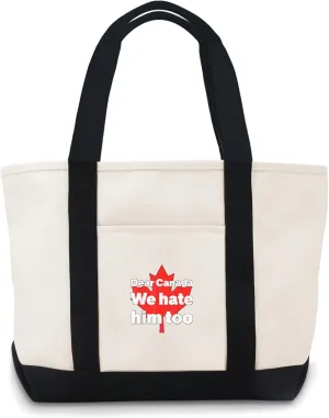 Dear Canada We Hate Him Too Canvas Bag For Teacher