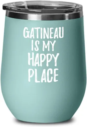 EzGift Gatineau Is My Happy Place Wine Glass Traveler Gift Idea Souvenir Insulated Tumbler Lid Teal