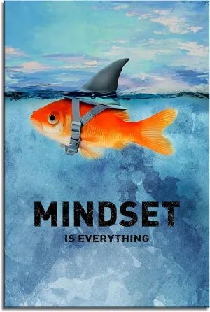 Fish and Shark Goldfish Wall Decor - Mindset is Everything - Funny Animal Wall Art Motivational & Inspirational Quotes Posters for Office Study Room Living Room UnFrame 12x18inch(30x45cm)
