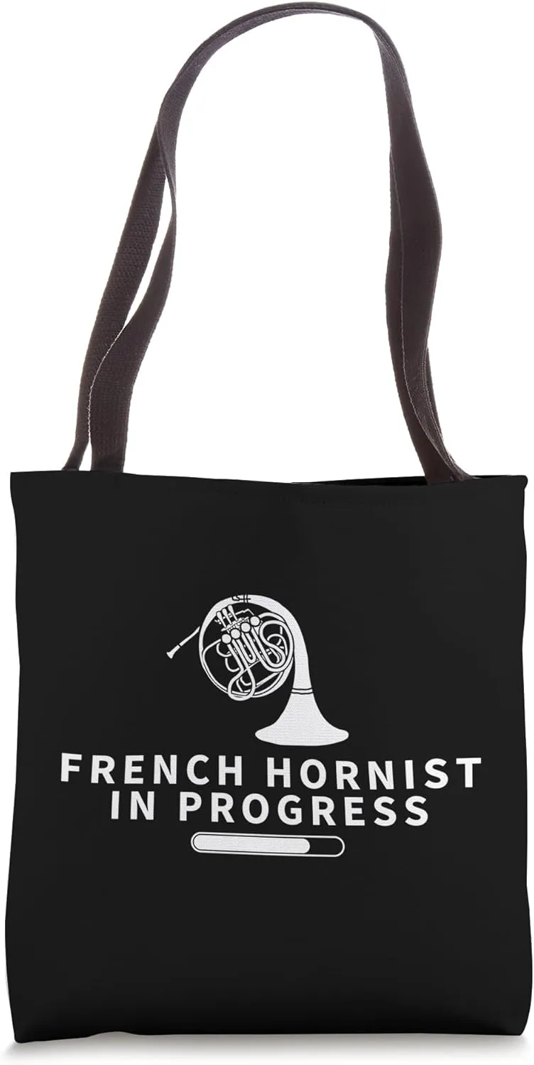 French Hornist In Progress Loading Funny French Horn Tote Bag