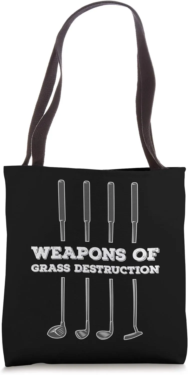 Funny Golf Clubs Golfing Weapons of Grass Destruction Tote Bag