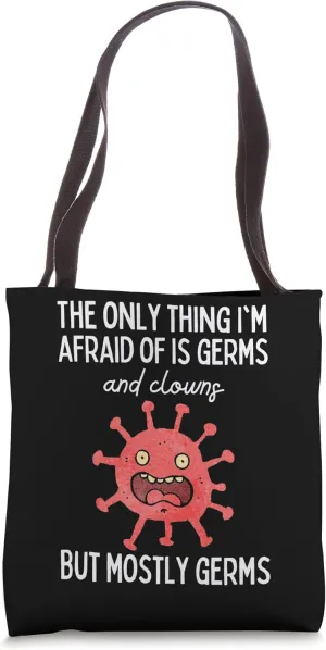 Germs Germaphobia Germaphobe Clean Freak Tote Bag