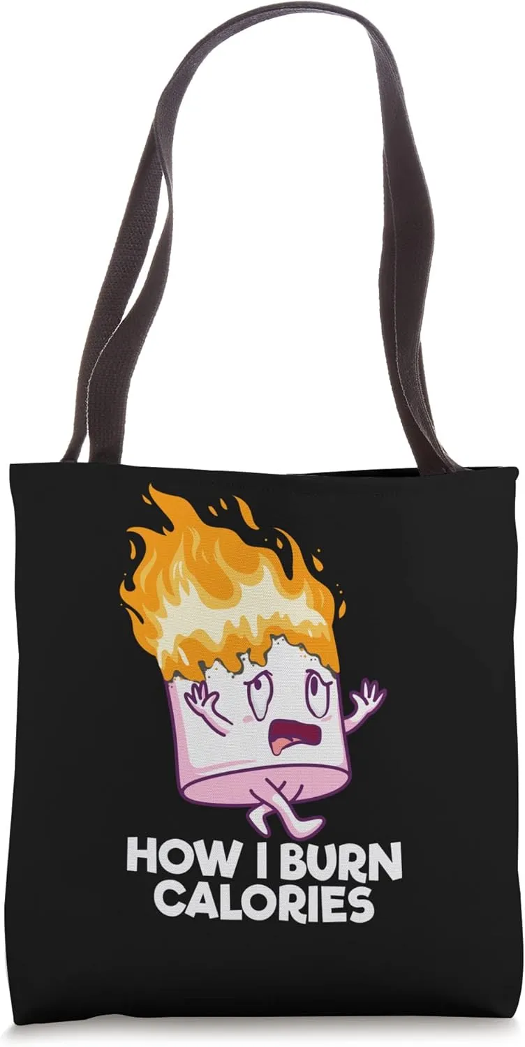 How I Burn Calories Marshmallow Work Out S'mores Smores Tote Bag
