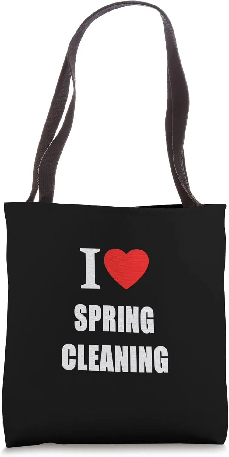 I Love Spring Cleaning For Home Makers House Proud Tote Bag
