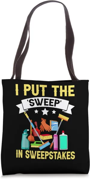 I put the Sweep in Sweepstakes Cleaning Tote Bag