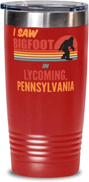 I Saw Bigfoot In Lycoming Pennsylvania Coffee Tumbler 20oz, Red
