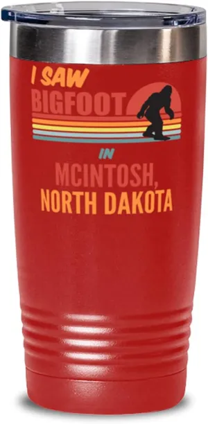 I Saw Bigfoot In McIntosh North Dakota Coffee Tumbler 20oz, Red