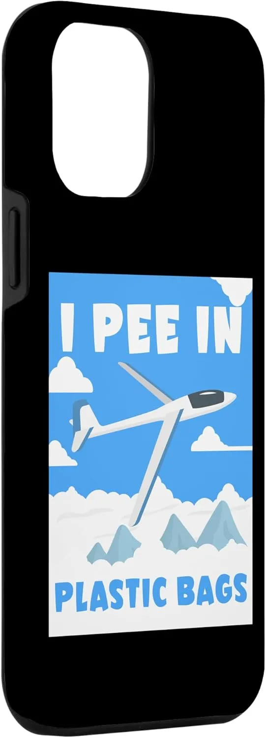 iPhone 15 Plus I Pee In Plastic Bags Glider Pilot Flight Gliding Aircraft Case
