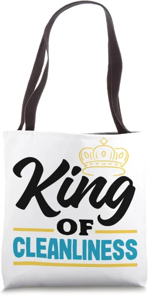 King of Cleanliness Crowned Sanitation Monarch Tote Bag