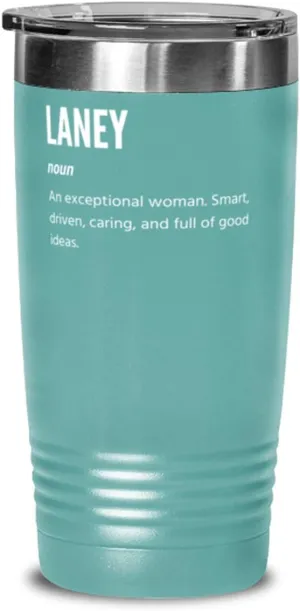 Laney Definition Noun An Exceptional Woman, Tumbler Mug 20oz, Teal
