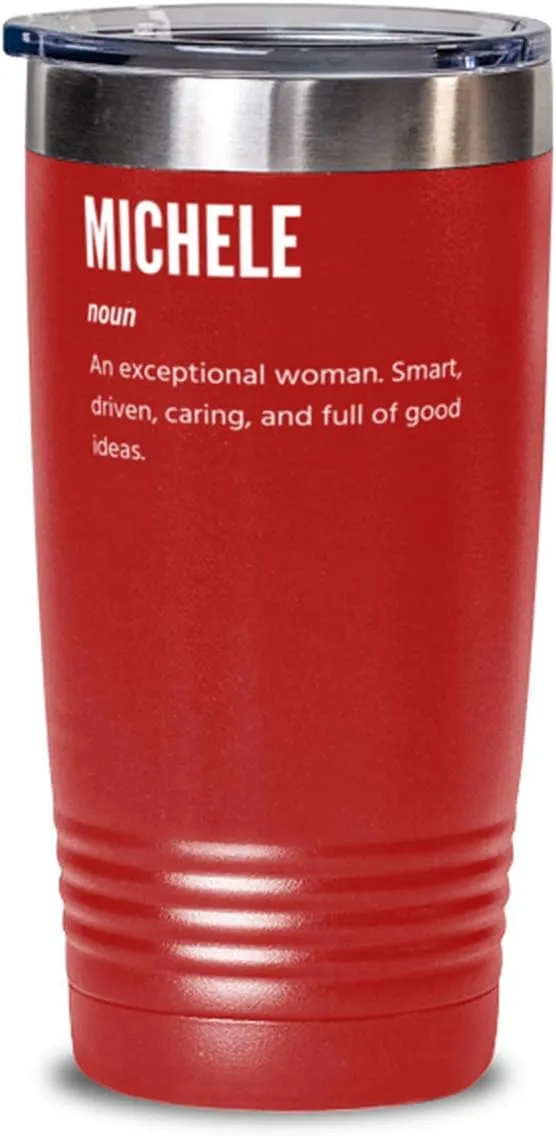 Michele Definition Noun An Exceptional Woman, Coffee Tumbler 20oz, Red