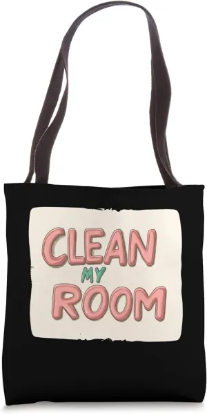 Motivate Your Day with this Clean My Room Speech Tote Bag