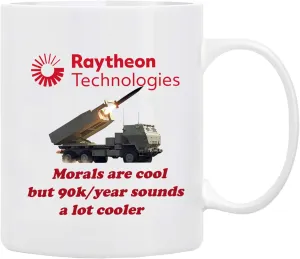 Raytheon Technologies Morals Are Cool But 90k, Year Sounds A Lot Cooler Ceramic