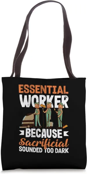 Sanitation Worker Essential Worker Funny Street Cleaner Tote Bag