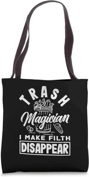 Sanitation Worker Trash Magician Funny Street Cleaner Tote Bag