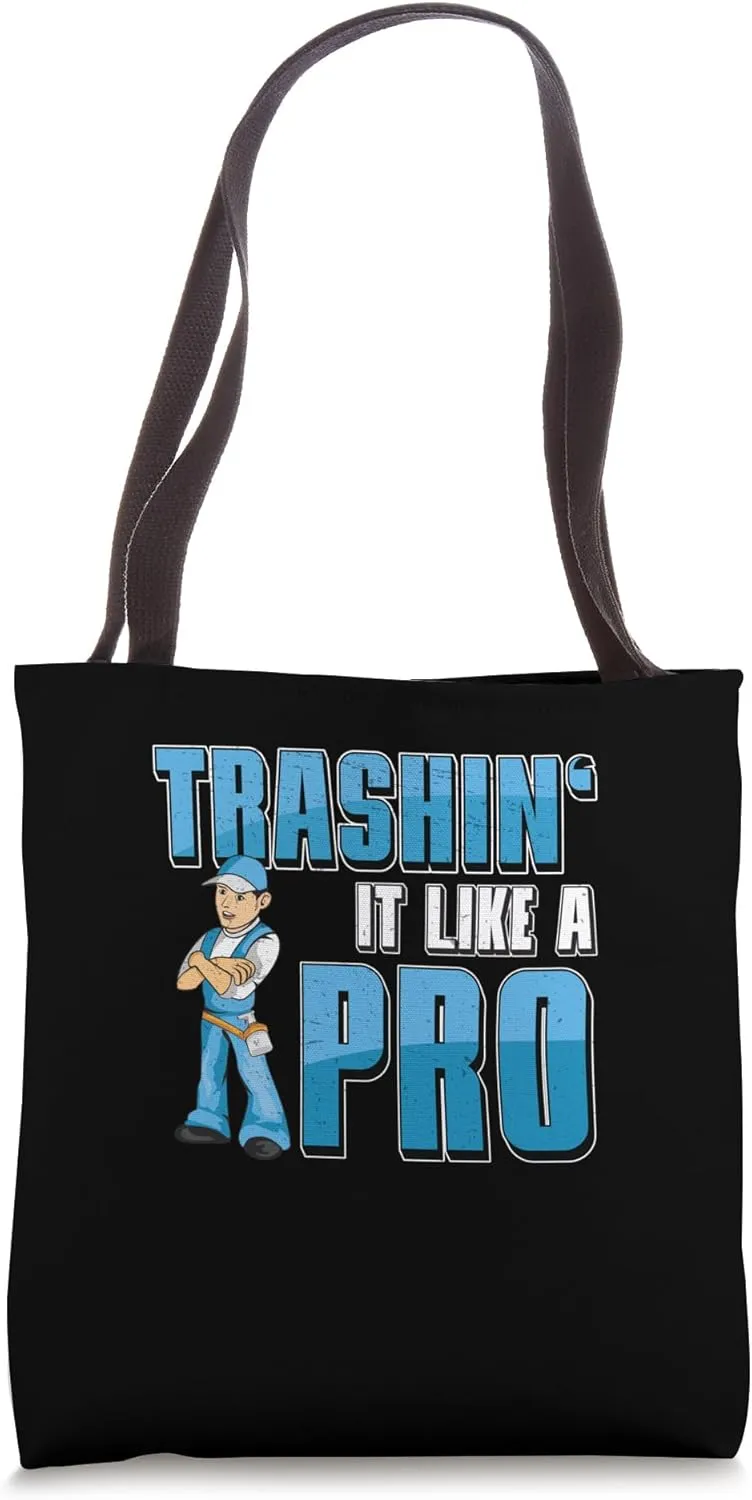 Sanitation Worker Trashin' It Like A Pro Street Cleaner Tote Bag
