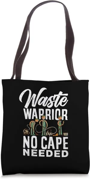 Sanitation Worker Waste Warrior Funny Street Cleaner Tote Bag