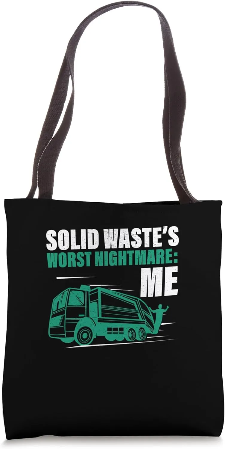 Sanitation Worker Waste's Worst Nightmare Street Cleaner Tote Bag