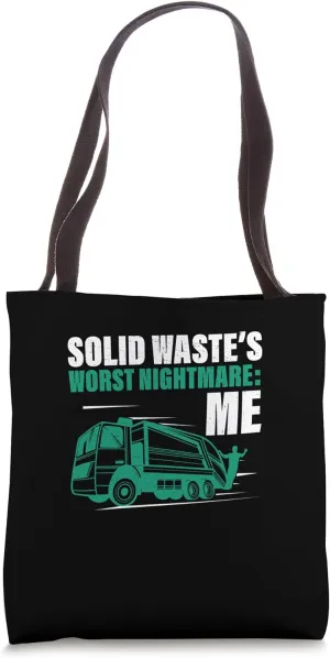Sanitation Worker Waste's Worst Nightmare Street Cleaner Tote Bag