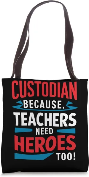 School Custodian School Staff Janitor School Sanitation Tote Bag