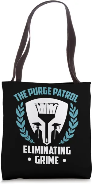 The Purge Patrol Eliminating Grime Janitor School Custodian Tote Bag