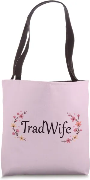 TradWife Vibes: Embracing the Art of Homemaking & Tradition Tote Bag