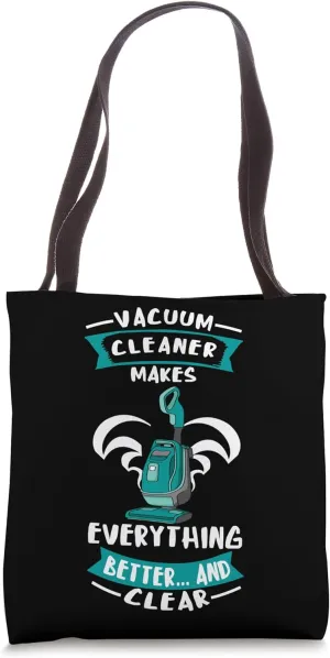 Vacuum Cleaner Better And Clear Housekeeping Hoover Lover Tote Bag